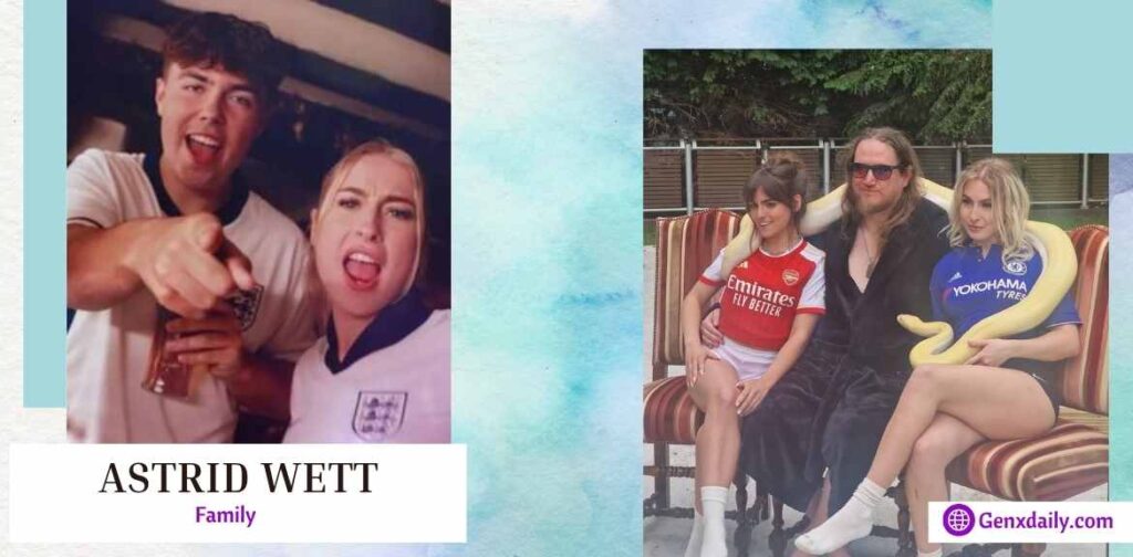 Astrid Wett Family Background