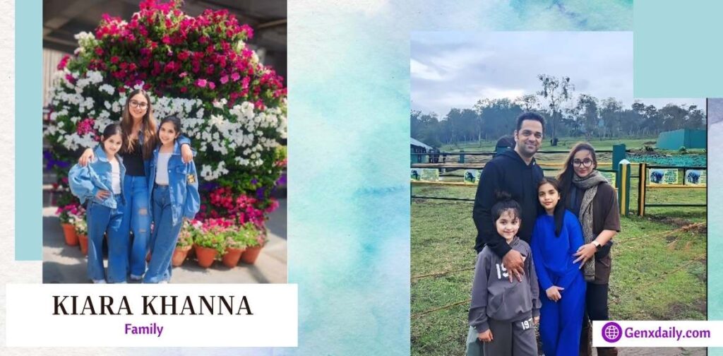 Kiara Khanna Family